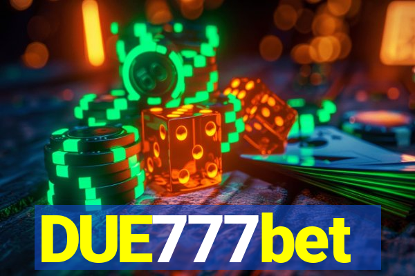 DUE777bet