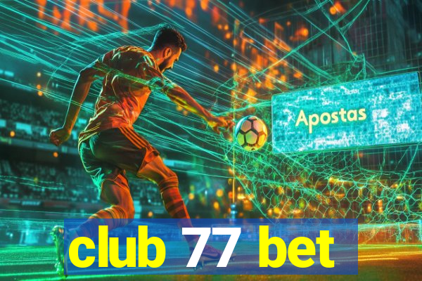 club 77 bet