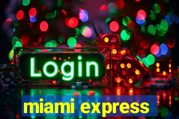 miami express