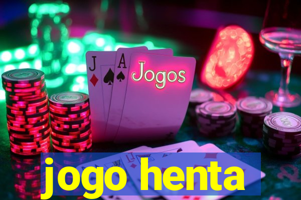 jogo henta