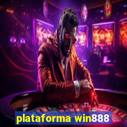 plataforma win888