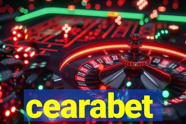 cearabet