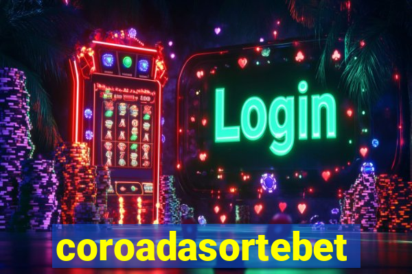 coroadasortebet.com