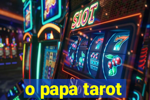 o papa tarot