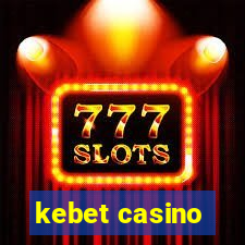 kebet casino