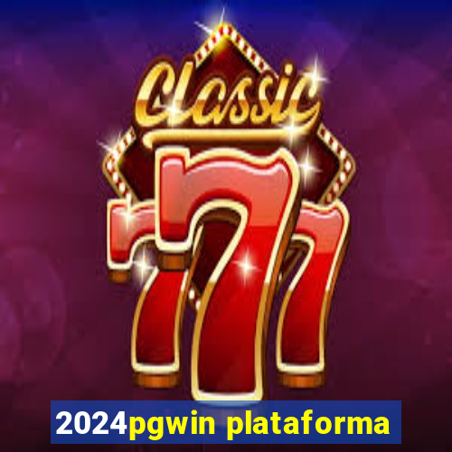 2024pgwin plataforma