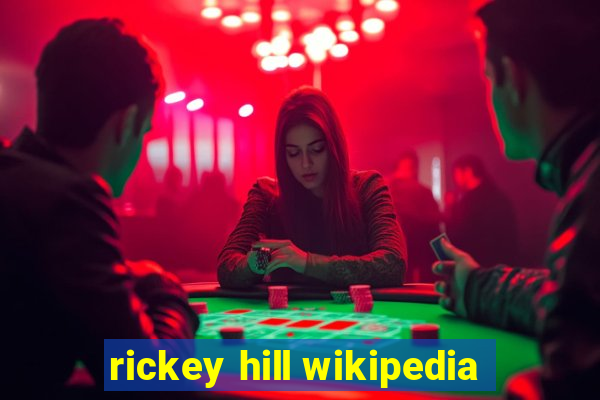 rickey hill wikipedia