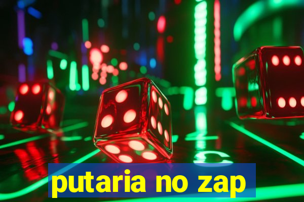 putaria no zap