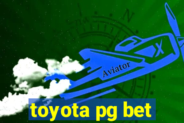 toyota pg bet