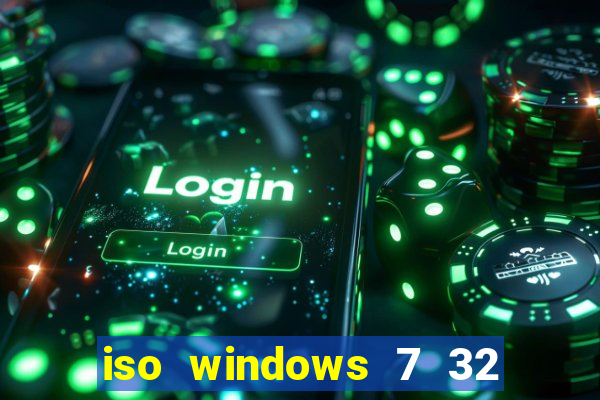 iso windows 7 32 bits pt br download