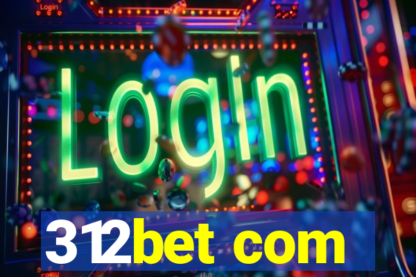 312bet com