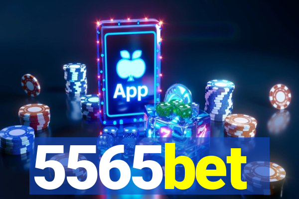 5565bet