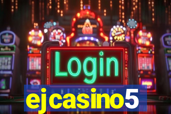 ejcasino5