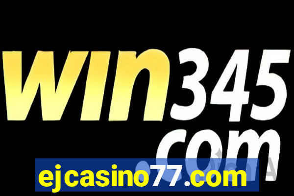 ejcasino77.com