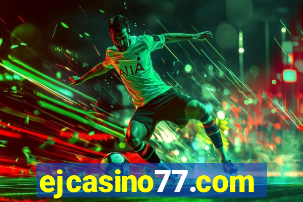 ejcasino77.com