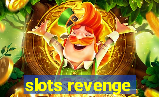 slots revenge