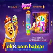 ok8.com baixar