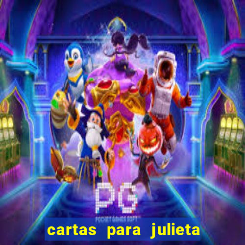 cartas para julieta download dublado hd