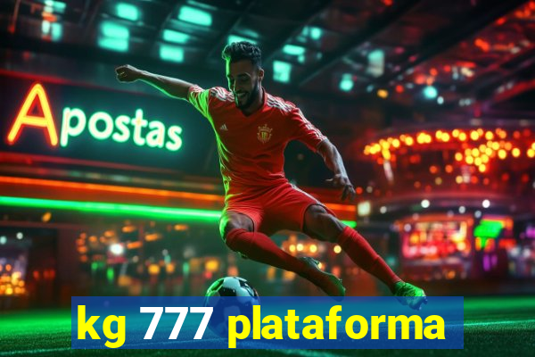 kg 777 plataforma