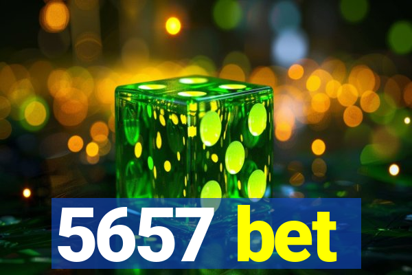 5657 bet