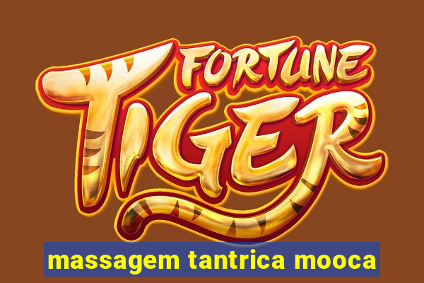 massagem tantrica mooca