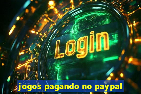 jogos pagando no paypal