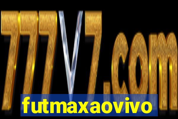 futmaxaovivo