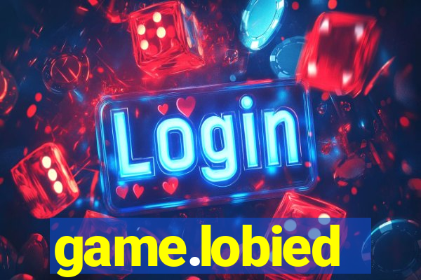 game.lobied