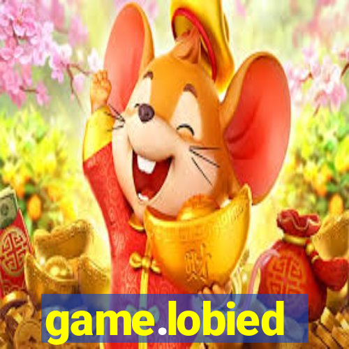 game.lobied