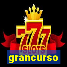 grancurso