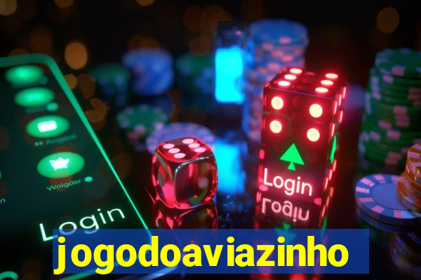 jogodoaviazinho