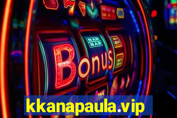 kkanapaula.vip