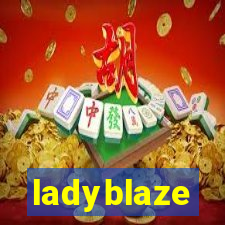 ladyblaze