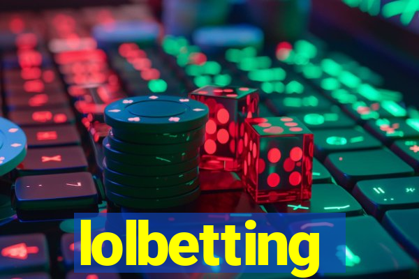 lolbetting