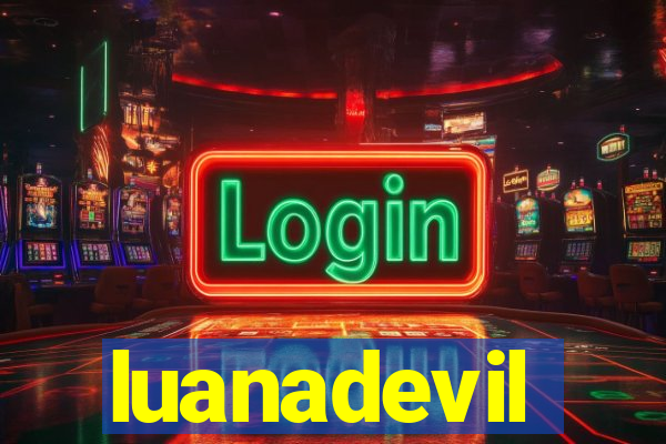 luanadevil