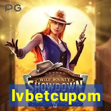 lvbetcupom