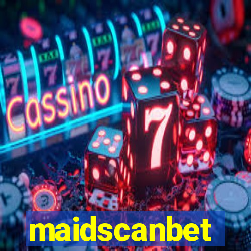 maidscanbet