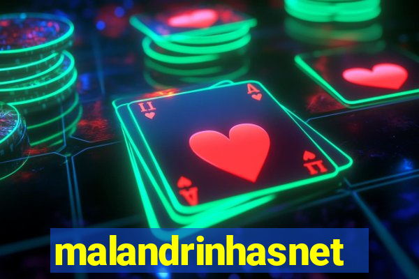 malandrinhasnet