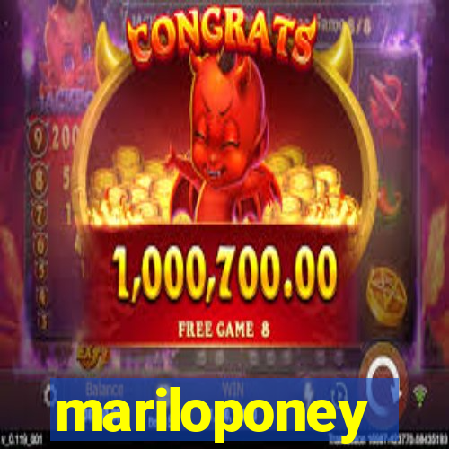 mariloponey