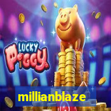 millianblaze