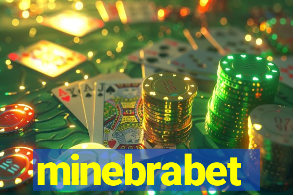 minebrabet