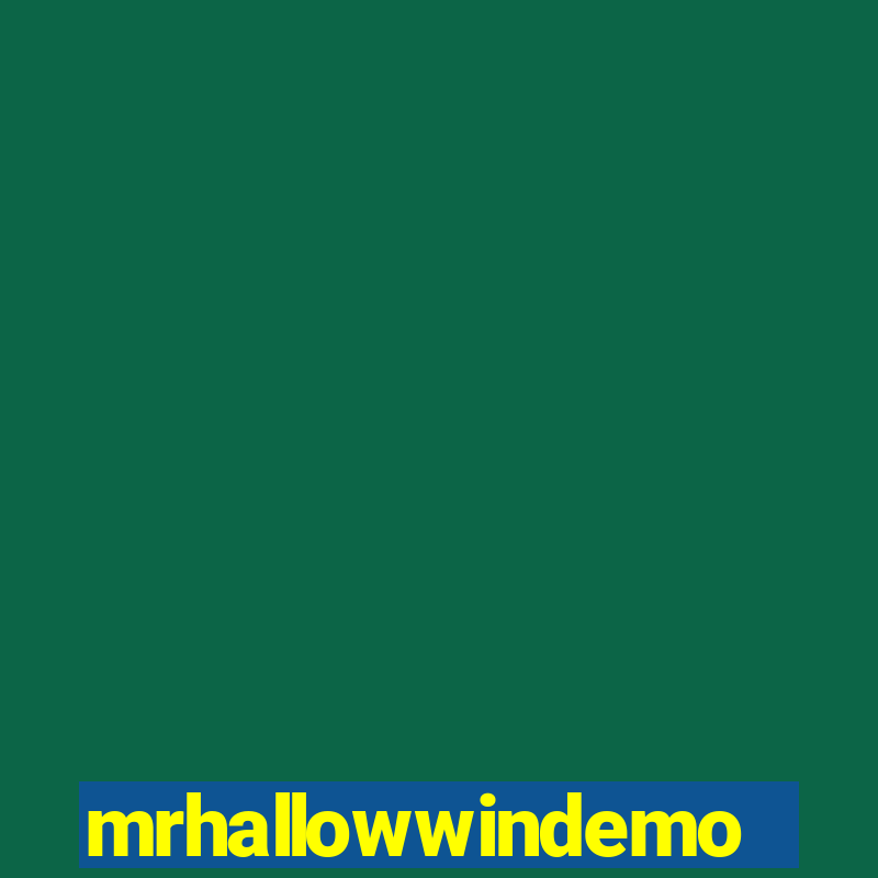 mrhallowwindemo