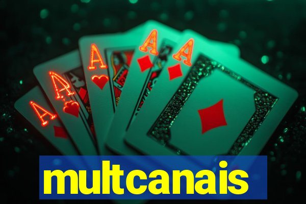 multcanais