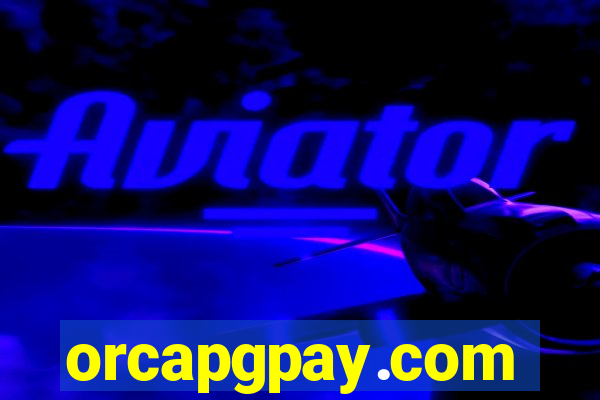 orcapgpay.com