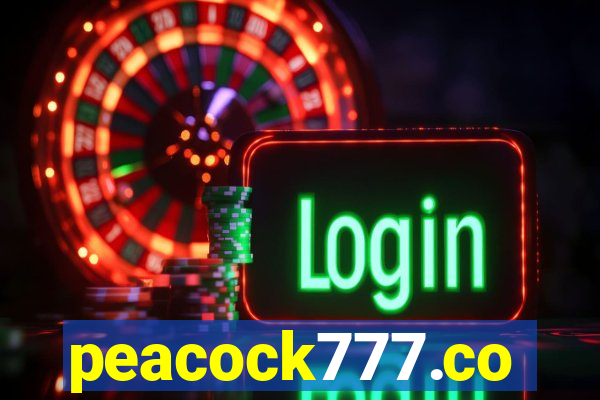 peacock777.co