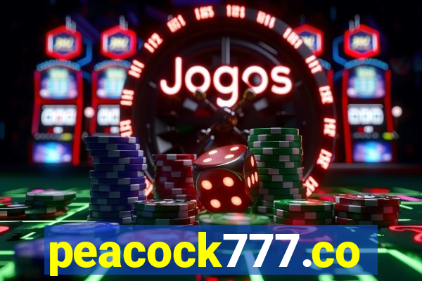 peacock777.co