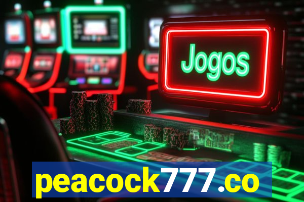 peacock777.co