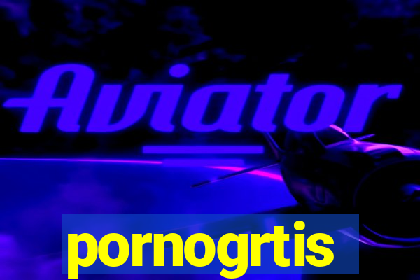 pornogrtis