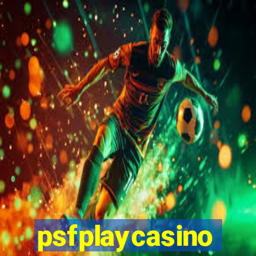 psfplaycasino