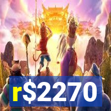 r$2270